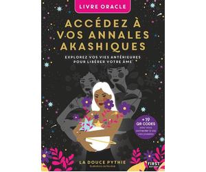 Livre oracle - Accédez à vos annales akashiques - La douce Pythie - First - broché - Essai