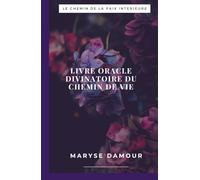 Livre Oracle divinatoire du chemin de vie