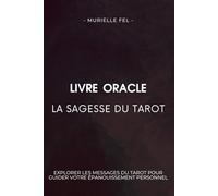 Livre Oracle : la Sagesse du Tarot