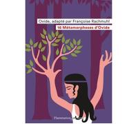 Livre - Ovide - 16 métamorphoses d'Ovide - Antiquité - Aventure - Amour