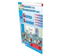 Livre Pédagogie à la sensibilisation aux Gestes Qui Sauvent