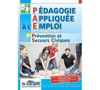 Livre "Pédagogie appliquée à l'emploi de Formateur en Prévention et Secours Civiques"