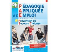 Livre "Pédagogie Appliquée à l'Emploi de Formateur en Prévention et Secours Civiques" 3ème édition - Bruno Vanehuin - Icone Graphic - broché - Scolaire / Universitaire