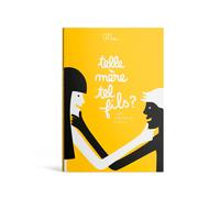 Telle mère, tel fils ? – Cahier mère/fils – Minus Editions