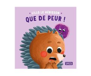 Livre petite enfance 'Lillo le Hérisson. Que de Peur !' Sassi®