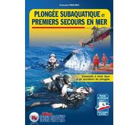 Livre Plongée Subaquatique et Premiers Secours en Mer