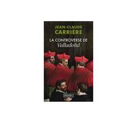 Livre Pocket La controverse de Valladolid Jean?Claude Carrière Poche 256 pages Broché Couverture rouge