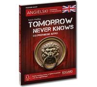 Livre policier en anglais avec exercices Tomorrow Never Knows What Tomorrow Brings - Kevin Hadley (Fremdsprachen : Englisch auf Polnisch)