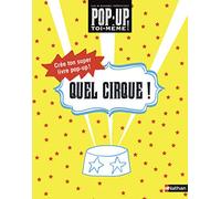 Livre Pop-up à fabriquer :Quel cirque ! - Dès 5 ans