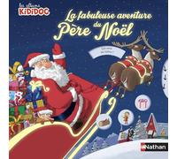 Livre Pop-up - La fabuleuse aventure du Père Noël - Kididoc Dès 3 ans (06)