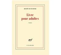 Benoît Duteurtre – Livre pour adultes – Broché – Gallimard