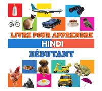 livre pour apprendre Hindi débutant: livre imagier bilingue Hindi français