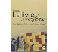 Livre pour enfants. aux regards de la critique melanges offerts a isabelle nievr Mélanges offerts à Isabelle Nièvre-Chevrel - Pur - Presses Universitaires Rennes - broché - Etude