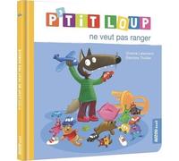 Livre pour enfants - Lallemand Orianne - P'TIT LOUP NE VEUT PAS RANGER - Multicolore - Papier - Mixte