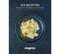 Livre pour les grandes occasions pour cook expert - Magimix - Bleu - Papier nc (Auteur)