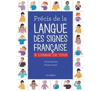 Livre - précis de la langue des signes française à l'usage de tous