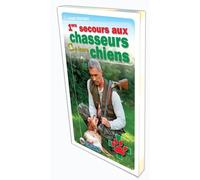 Livre Premiers secours aux chasseurs et à leurs chiens
