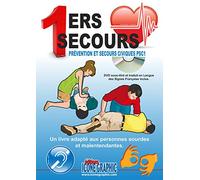 Livre Premiers secours - Prévention et secours civiques PSC1 pour les personnes sourdes et malentendantes (inclus DVD en Langue des Signes Française)