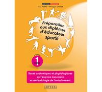Livre Préparation aux diplômes d'éducateur sportif (Tome 1) Amphora TU