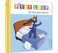 Livre P'tit loup ne veut pas dormir