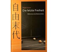 Livre : Ralph Eckert - La dernière liberté