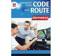 Livre - réussissez votre code de la route (édition 2018)