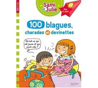 Sami et Julie 100 blagues, charades et devinettes Tome 1