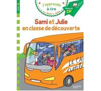 Sami et Julie CP Niveau 2 Sami et Julie en classe de découverte