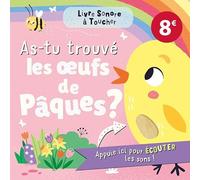 Livre sonore à toucher - as-tu trouvé les oeufs de pâques ?