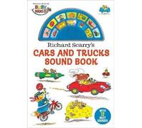 Livre sonore Cars and Trucks de Richard Scarry