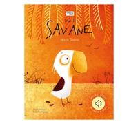Irena Trevisan – Récits sonores : Dans la savane – Livre sonore – N.E. 2024