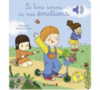 Livre sonore de mes émotions - Grund - Mes premiers livres sonores - Dès 1 an - 6 puces