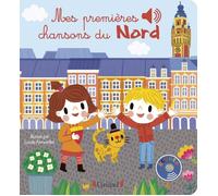 Livre sonore Mes premières chansons du Nord - Grund - Dès 1 an - Chansons ch'tis et du Nord