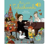 Livre sonore Mon petit Tchaïkovski - Mes premiers livres - Grund - Dès 1 an
