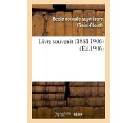 Livre-souvenir 1881-1906 - Inconnus - Hachette Bnf - broché - Livre