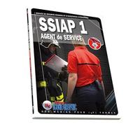 Livre SSIAP1 - Service de Sécurité Incendie et d'Assistance à Personnes - Agent de service