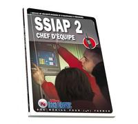 Livre SSIAP2 - Service de Sécurité Incendie et d'Assistance à Personnes - Chef d'équipe