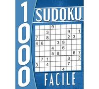 Livre Sudoku Adulte Facile avec Solution: 1000 Grilles, Cahier d'activités pour Adultes et Seniors.