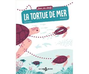 Livre Suis du doigt la tortue de mer de Benoit Broyart Ed. La cabane