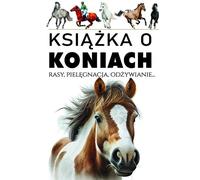 Livre sur les chevaux Joanna Werner (Buch auf Polnisch)