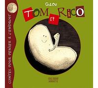 Livre Tom et Rico de Galou Ed. Pourpenser® - Livres enfants