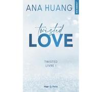 Livre - Twisted - Twisted Love - Tome 1 - Collection Twisted - Romance contemporaine