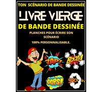 Livre Vierge de Bande Dessinée: GRAND CARNET POUR FAIRE DE BANDE DESSINEE