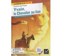 Livre - Yvain - Yvain, le Chevalier au lion - Aventure - Moyen Âge - Légende