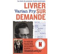 Livrer sur demande Varian Fry (Auteur), Albert Hirschman (Préface), Edith Ochs (Traduction)