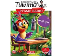 Livres à colorier Tuwim. Radio des oiseaux avec autocollants - (Buch auf Polnisch)