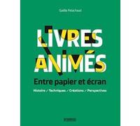 Livres animes : entre papier e Gaëlle Pelachaud (Auteur)