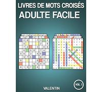 Livres de mots croisés adulte facile: 100 mots de recherche et 100 sudoku avec solutions - Gros caractères pour adultes (Vol.1)