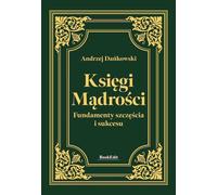 Livres de sagesse. Les fondements du bonheur et de la réussite (Buch auf Polnisch)