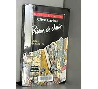 Livres de sang, tome 5 : Prison de chair